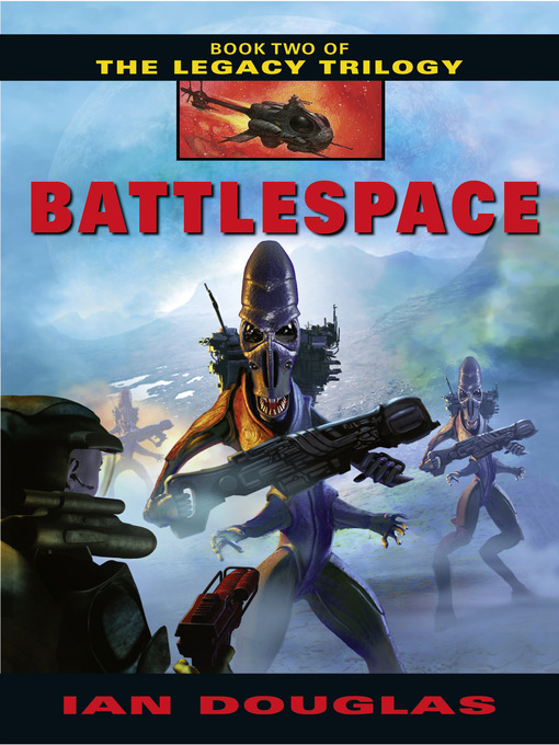 Title details for Battlespace by Ian Douglas - Available